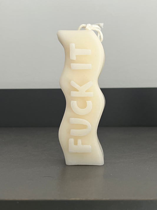 Fuck It Candle